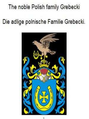 cover image of The noble Polish family Grebecki Die adlige polnische Familie Grebecki.